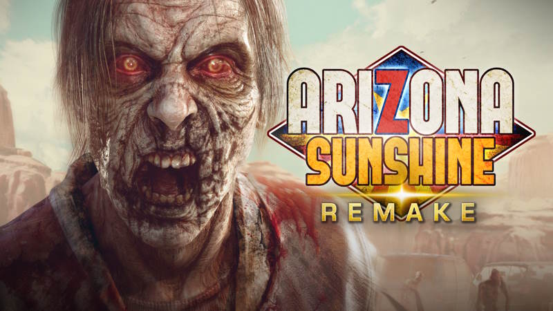 Arizona Sunshine Remake disponibile da oggi